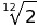 \sqrt[12]{2}