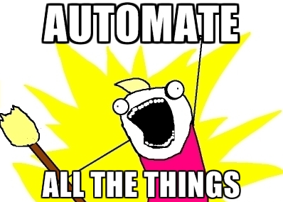 Automate!